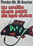 Cu undita dupa pesti de apa dulce - 1986 - Teodor Scarlat (AG74), Litera