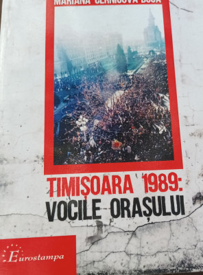 TIMISOARA 1989 VOCILE ORASULUI Mariana Cernicova-Buca BANT foto