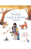 Povesti magice despre iubire - Marie Bahurel
