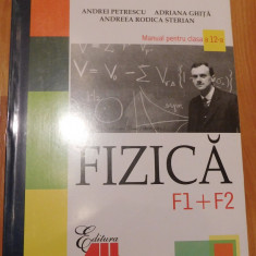 Manual Fizica F1 + F2 pentru clasa a XII-a de Andrei Petrescu