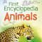 First Encyclopedia of Animals - Usborne book (6+)