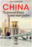 China. Responsabilitatea unei mari puteri | Jin Canron, Corint