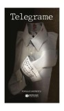 Telegrame - Paperback brosat - Romulus Andriescu - Meridiane Publishing