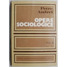 Opere sociologice, vol. II &ndash; Andrei Petre