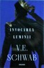 V. E. Schwab - Invocarea Luminii (Nemira, 2023) Armada, Fantasy, Young Adult, Romana, Brosata, 710 pagini