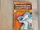 Dematerializarea parapsihologica.Invizibilitatea de Corin Bianu,Ioan Mamulas