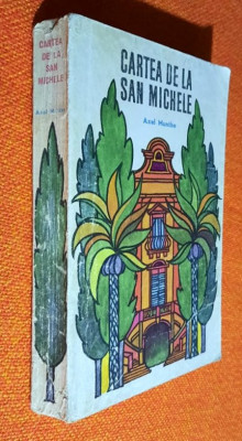 Cartea de la San Michele - Axel Munthe 1969 foto