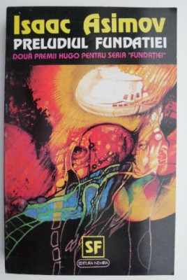 Preludiul Fundatiei &amp;ndash; Isaac Asimov foto