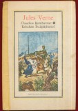 &quot;Claudius Bombarnac * Keraban Incapatinatul&quot; Colectia Jules Verne Nr. 40 - 1989