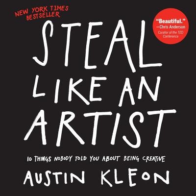 Steal Like an Artist: 10 Things Nobody Told You about Being Creative foto