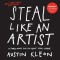Steal Like an Artist: 10 Things Nobody Told You about Being Creative