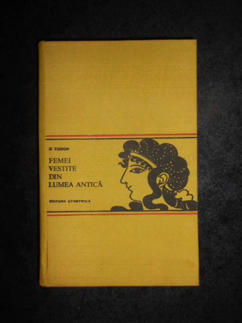 Dumitru Tudor - Femei vestite din lumea antica (1972, editie cartonata)