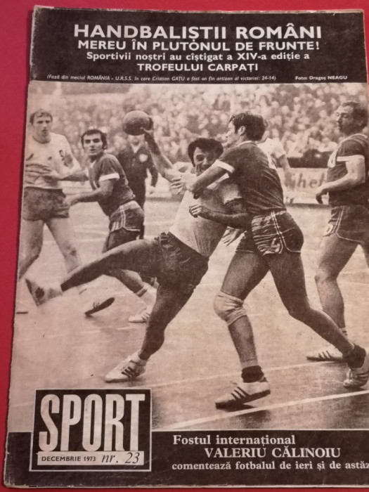Revista SPORT nr. 23/decembrie 1973(Sportul Bucuresti,handbal,fotbal)