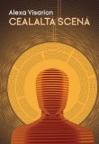 Cealalta scena | Alexa Visarion, Ideea Europeana