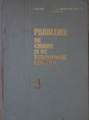 PROBLEME DE CHIMIE SI DE TEHNOLOGIE CHIMICA-F. URSEANU, C. TARABASANU-MIHAILA, G. BOZGA foto