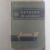 CATALOG DE PRODUSE AZOMA&#039;90-ANII 90 X1.