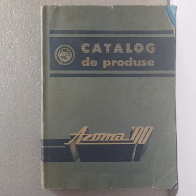 CATALOG DE PRODUSE AZOMA&amp;#039;90-ANII 90 X1. foto