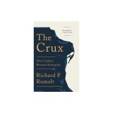 The Crux: How Leaders Become Strategists
