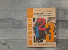 A treia carte cu probleme celebre din istoria matematicii de Florica T.Campan
