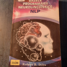 Bazele programarii neurolingvistice Robert B Dilts