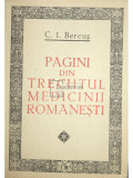 C. I. Bercuș - Pagini din trecutul medicinii rom&acirc;nești (editia 1981)