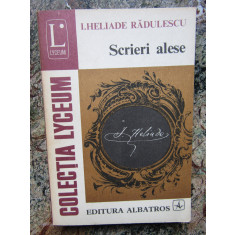 I. Heliade Radulescu - Scrieri Alese