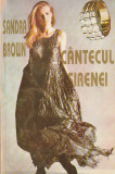 SANDRA BROWN - CANTECUL SIRENEI