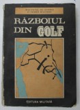 RAZBOIUL DIN GOLF.STUDIU POLITICO-MILITAR 1991