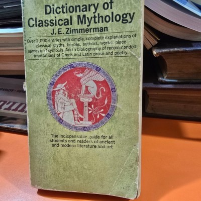 Dictionary of Classical Mythology - J.E. Zimmerman foto