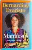 Manifesto. On Never Giving Up &ndash; Bernardine Evaristo