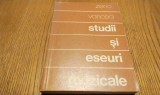 STUDII SI ESEURI MUZICALE - Zeno Vancea - 1974, 313 p.; tiraj: 740 ex., Alta editura