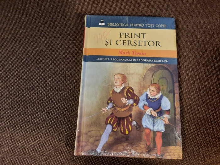 Mark Twain - Print si cersetor ED LITERA