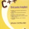 C++ GHID PENTRU INCEPATORI (FARA CD)-BRIAN OVERLAND-274906