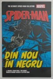 THE ULTIMATE SPIDER - MAN COLLECTION , MARVEL , DIN NOU IN NEGRU de J. MICHAEL STRACZYNSKI ... CLAYTON CRAIN , 2024 *BENZI DESENATE