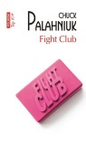 Fight Club - Chuck Palahniuk, Roman Beletristica