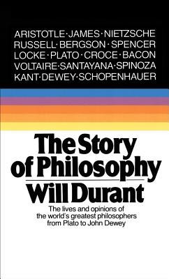 The Story of Philosophy: The Lives and Opinions of the Greater Philosophers foto