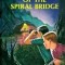 The Mystery of the Spiral Bridge