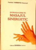 INTRODUCERE IN MASAJUL SINERGETIC-MIHAI DOREL CONSTANTINESCU-336837