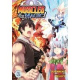 Muscles Are Better Than Magic! (Light Novel) Vol. 3