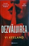Vi Keeland - Dezvaluirea