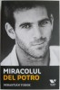 Miracolul Del Porto &ndash; Sebastian Torok - Carte sport, biografie fotbal