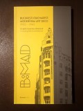 București / Bucharest - Modernism Art Deco: 1920 - 1945 (Un ghid vizual de arhitectură)