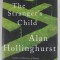 THE STRANGER &#039;S CHILD by ALAN HOLLINHURST , 2011