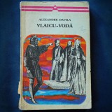 Cumpara ieftin VLAICU-VODA - ALEXANDRU DAVILA