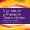 Augmentative &amp; Alternative Communication: Supporting Children and Adults with Complex Communication Needs