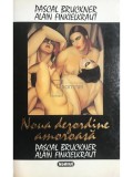 Pascal Bruckner - Noua dezordine amoroasa (Editia: 1995)