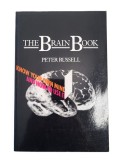 Peter Russell -The Brain Book - Know Your Own Mind and How to Use It