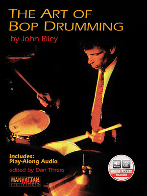 The Art of Bop Drumming: Book &amp; CD [With CD]