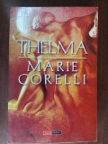 Marile Corelli- Thelma