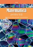Matematica pentru toti. Stiintele naturii, filiera tehnologica. Toate specializarile, clasa a X-a, Petre Nachila